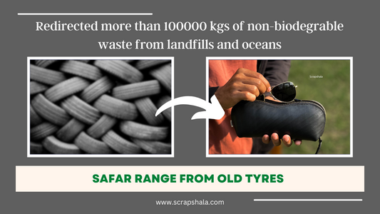 Why safar range by scrapshala is upcycled from old tyres?