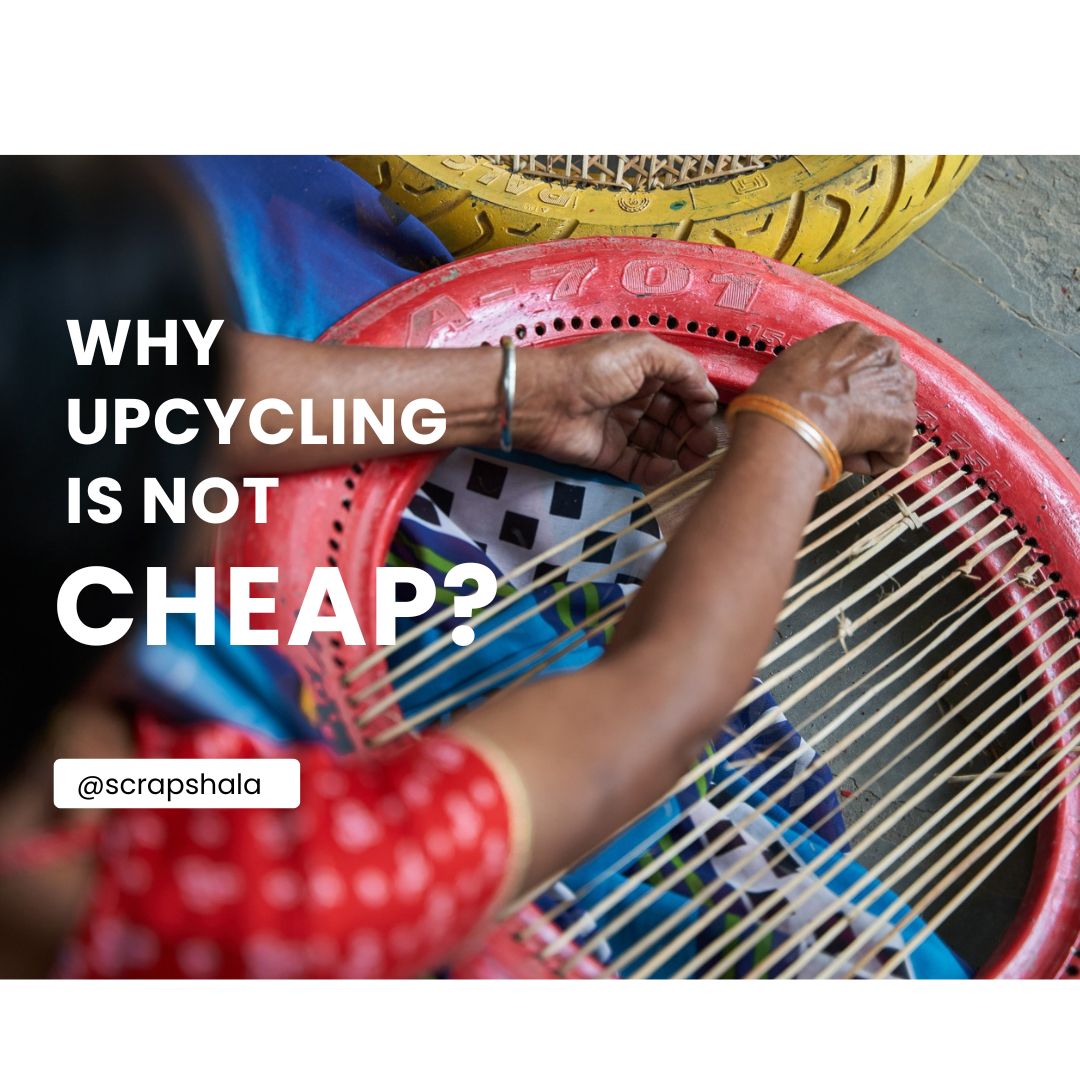 Why Upcycled Products Are Not Cheap When Raw Material Is Pre