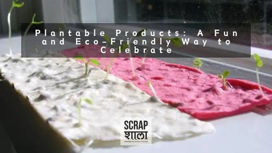 Plantable Products: A Fun and Eco-Friendly Way to Celebrate